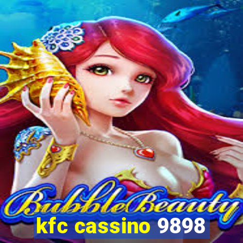 kfc cassino 9898